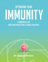 Optimizing Your Immunity by Dr. Richard Powers (digital download)